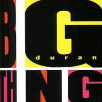 Duran Duran Big Thing