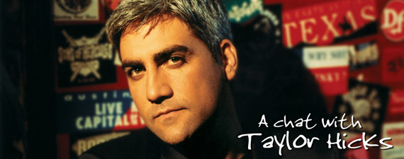 A chat with Taylor Hicks