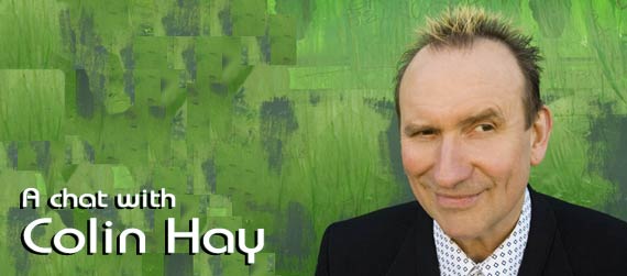 Colin Hay interview, Are You Lookin' At Me?	Interview, Men At Work interview 